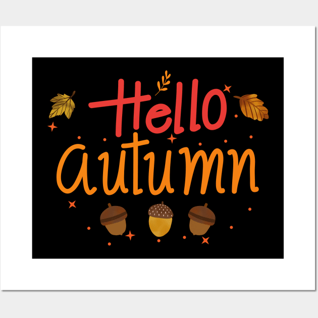 Cute Hello Autumn Season Thanksgiving and Fall Color Lovers Wall Art by BellaPixel